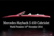 2016洛杉磯車展：預估限量300輛、Mercedes-Maybach全新成員，S650 Cabriolet預告登場